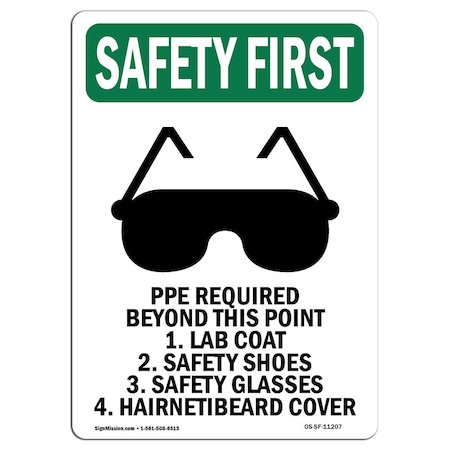 Signmission OSHA Sign, PPE Required Beyond W/ Symbol, 7in X 5in Decal, 5" W, 7" H, Portrait, OS-SF-D-57-V-11207 OS-SF-D-57-V-11207